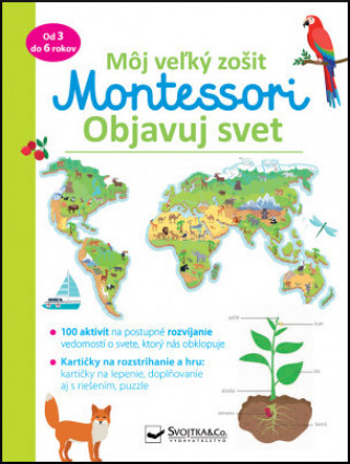 Môj veľký zošit Montessori Objavuj svet