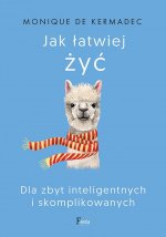 Jak łatwiej żyć