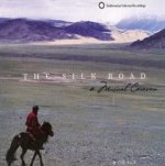 The Silk Road : A Music Caravan