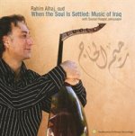 When The Soul is Settled : Music of Iraq