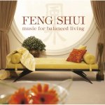 Feng Shui Music for Balanced Living