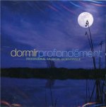 Dormir Porfondément - Sleep Deeply