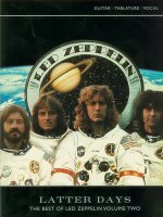 LATTER DAYS: THE BEST OF LED ZEPPELIN VOLUME TWO GUITARE
