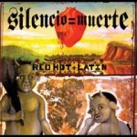 Silencio=Muerte - Red Hot + Latin
