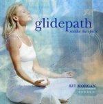 Glidepath Soothe the Spirit