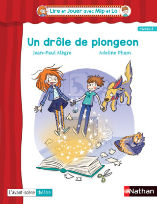 Lire et jouer avec Mip et Lo - Lot de 5 pièces 3 Cycle 3 : Un drôle de plongeon