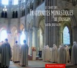 Le chant des Fraternités monastiques de Jérusalem - Lauda Jerusalem