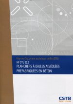 NF DTU 23.2 Planchers à dalles alvéolées préfabriquées en béton. Nouvelle formule