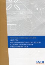 NF DTU 52.10 - Mise en oeuvre de sous-couches isolantes sous chape ou dalles flottantes et sous carrelage scellé