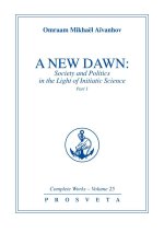 COMPLETE WORKS, A NEW DAWN, VOL. 25