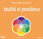 FATALITE ET PROVIDENCE