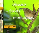 OISEAUX DES FORETS ET DES MONTAGNES CD AUDIO PAR JEAN C ROCHE ET JEROME CHEVEREAU