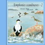 SYMPHONIES SCANDINAVES NUMERO 2 CD AUDIO AMBIANCES NATURELLES