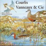 COURLIS VANNEAUX ET CIE CD AUDIO PAR JEAN C ROCHE GUIDE ORNITHOLOGIQUE