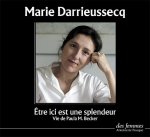 Être ici est une splendeur