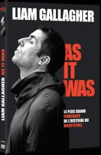 LIAM GALLAGHER AS IT WAS
