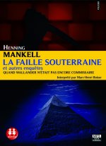 La Faille souterraine