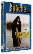 TOP PECHE - CARNASSIERS D'EAU DOUCE - DVD