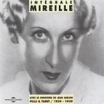 MIREILLE INTEGRALE 1929 1939 SUR DOUBLE CD AUDIO