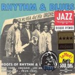 ROOTS OF RHYTHM AND BLUES 1939 1945 ANTHOLOGIE SUR DOUBLE CD AUDIO