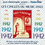 LES CINGLES DU MUSIC-HALL ANNEE 1942 CD AUDIO SELECTION JEAN CHRISTOPHE AVERTY