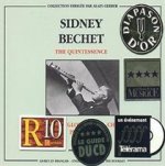 SIDNEY BECHET THE QUINTESSENCE NEW YORK GLOVESVILLE CHICAGO 1932 1943 COFFRET DOUBLE CD AUDIO