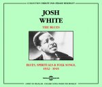 JOSH WHITE THE BLUES BLUES SPIRITUALS AND FOLK SONGS 1932 1945 COFFRET DOUBLE CD AUDIO
