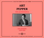 ART PEPPER - THE QUINTESSENCE - LOS ANGELES 1950-1960