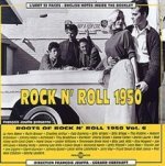 ROOTS OF ROCK N ROLL VOLUME 6 1950 COFFRET DOUBLE CD AUDIO