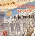 C EST SI BON  DE LA CHANSON FRANCAISE PAR CLAUDE BOLLING BIG BAND