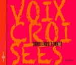 VOIX CROISEES