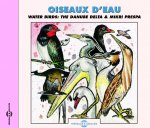 OISEAUX D'EAU CONCERTS NATURELS SUR CD AUDIO