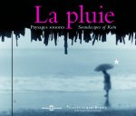 LA PLUIE - PAYSAGES SONORES CD AUDIO / SOUNDSCAPES OF RAIN