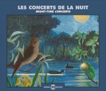 LES CONCERTS DE LA NUIT (AMBIANCES NATURELLES)