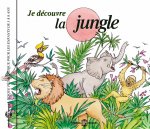 JE DECOUVRE LA JUNGLE