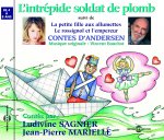 LINTREPIDE SOLDAT DE PLOMB ET AUTRES LA PETITE FILLE AUX ALLUMETTES LE ROSSIGNOL DE L'EMPEREUR LUS P