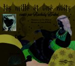 LES MILLE ET UNE NUITS, CONTE PAR RACHIDA BRAKNI, MUSIQUE IMPROVISEE PAR FAWZY AL-AIEDY