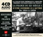 LA FRANCE DU XXE SIECLE 1914 A 1958, UN COURS PARTICULIER DE JEAN-FRANCOIS SIRINELLI