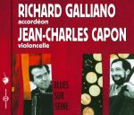 RICHARD GALLIANO, JEAN-CHARLES CAPON - BLUES SUR SEINE
