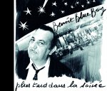 PLUS TARD DANS LA SOIREE CD AUDIO BENOIT BLUE BOY