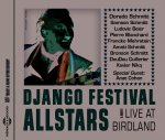 DJANGO FESTIVAL ALLSTARS LIVE AT BIRDLAND & MORE