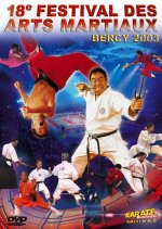 18EME FESTIVAL DES ARTS MARTIAUX BERCY 2003