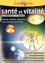 SANTE ET VITALITE - VOL 1