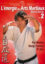 ENERGIE DES ARTS MARTIAUX AVEC LE JISEI DO  (L') - VOL. 2