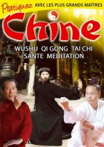 CHINE - PRATIQUEZ AVEC LES PLUS GRANDS MAITRES