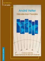 Décale-moi l'horaire ANDRE VELTER
