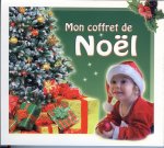 MON COFFRET DE NOEL TOUTE LA FEERIE DE NOEL EN CHANSONS