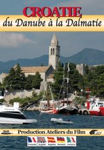 CROATIE - DU DANUBE A LA DALMATIE