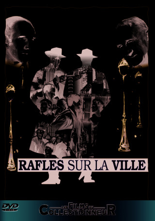RAFLES SUR LA VILLE - DVD