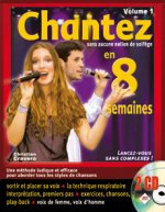 CHANTEZ EN 8 SEMAINES - METHODE DE CHANT